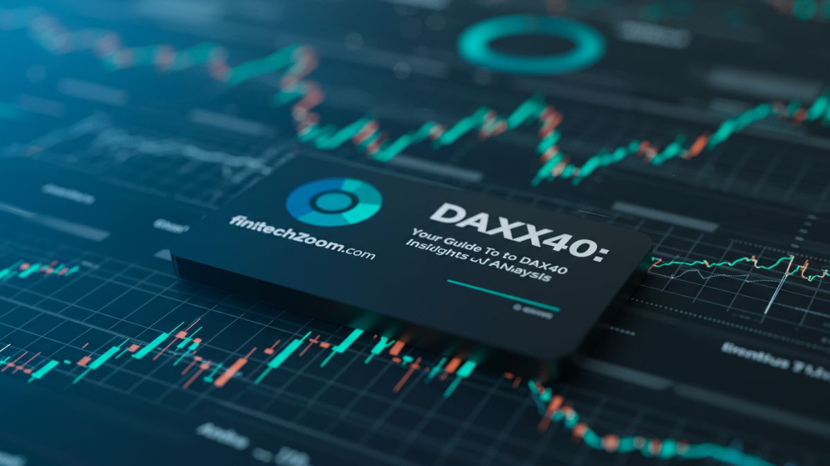 Exploring fintechzoom.com dax40: Your Guide to DAX40 Insights and Analysis